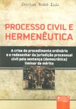 Processo Civil e Hermenêutica - Juruá