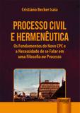 Processo Civil e Hermenêutica - Juruã