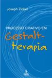 Processo criativo em gestalt-terapia