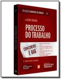 Processo do trabalho - vol.17 - colecao elemento03 - Revista dos tribunais