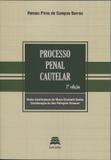 Processo Penal Cautelar - Gazeta jurídica