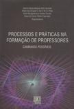 Processos e praticas na formacao de professores caminhos possiveis - Editora liber livro ltda