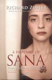 Procura de sana, a - Relume dumara editora