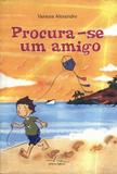 Procura-se um amigo - Ref - reflexao