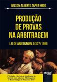 Produção De Provas Na Arbitragem - 3ª Ed. 2019 - Juruá