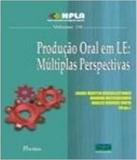 Producao Oral Em Le Multiplas Perspectivas - Vol 19 - Pontes