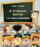 Professor Burrim E As Quatro Calamidades, O - 04 Ed - Global