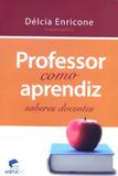 Professor como aprendiz saberes docentes - Edipucrs