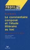 Profil - le commentaire compose et letude litteraire au bac - Didier/ hatier