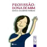 Profissão : Dona de Mim - Col. Canto Jovem - Ftd