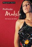 Profissão modelo - Em busca da fama