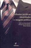 Profissoes juridicas identidades e imagem publica - 1 - Edufscar