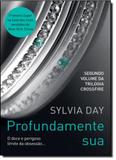 Profundamente Sua - Vol.2 - Série Crossfire - Paralela - grupo cia das letras