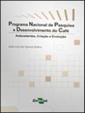 Programa nacional de pesquisa e desenvolvimento do cafe - Embrapa