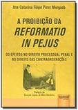 Proibicao da reformatio in pejus a os efeitos no d - Jurua