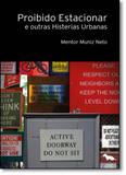 Proibido Estacionar e Outras Histerias Urbanas - Dash editora