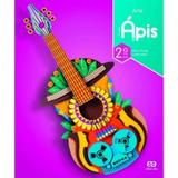 Projeto Ápis - Arte - 2º Ano - Editora atica