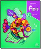 Projeto Ápis - Ciências - 3º Ano - 03Ed/18 - Atica