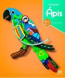 PROJETO APIS - GEOGRAFIA - 2º ANO - VERSAO REFORMULADA 2018 - Atica - didaticos