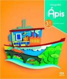 Projeto apis - geografia 3 ano - Editora atica s/a