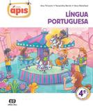 Projeto Ápis - Língua Portuguesa - 4º Ano - 2ª Ed. 2014 - Ática