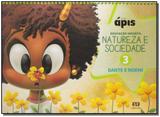 Projeto Apis - Natureza e Sociedade - Vol. 3 - 01Ed/16 - Atica