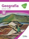 Projeto Apoema - Geografia - 8º Ano - Editora do brasil