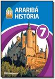 PROJETO ARARIBA HISTORIA 7o ANO + GUIA DE ESTUDOS - Moderna