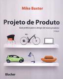 PROJETO DE PRODUTO - 3ª ED - Edgard blucher