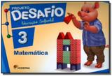 Projeto desafio: matematica - vol.3 - Moderna - didaticos