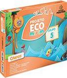 Projeto Eco Mirim - Grupo 5 - Ei - 02 Ed - Positivo - didatico