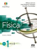 Projeto Multiplo - Fisica - 1º Ano - Ensino Médio - 1º Ano - Atica didáticos