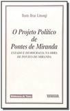 Projeto politico pontes de miranda, o - Renovar