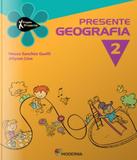 Projeto Presente - Geografia - 2 Ano - Ef I - 03 Ed - Moderna - didatico