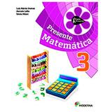 Projeto Presente - Matematica - 3 Ano - Moderna
