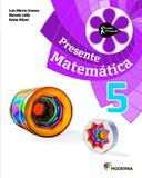 Projeto Presente - Matematica - 5º Ano - Ensino Fundamental I - 5º Ano - Moderna - didáticos