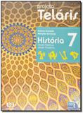Projeto Teláris - História - 7º Ano - 02Ed/15 - Atica