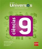 Projeto Universos - Ciencias - 9 Ano - Ef Ii - 02 Ed - Edicoes sm - didatico
