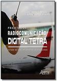 Projetos de radiocomunicação digital tetra: estudo de caso em aeroport - Appris editora
