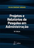 Projetos e Relatórios de Pesquisa em Administração