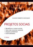 Projetos Sociais: Benefícios, Custos Sociais, Valor Dos Recursos Naturais, Impacto Ambiental