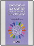 Promocao da saude na integralidade do cuidado - Doc editora