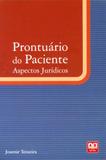 Prontuário do Paciente - Aspectos Jurídicos - Ab