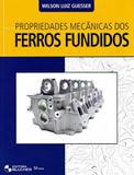 Propriedade mecanica dos ferros fundidos - Edgard blucher