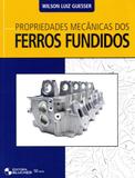 Propriedades Mecânicas dos Ferros Fundidos - Edgard blücher