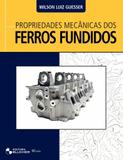 Propriedades mecânicas dos ferros fundidos - Editora blucher