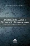 Proteçao de dados e cooperaçao transnacional - Arraes
