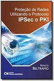Protecao de redes utilizando o protocolo ipsec e p - Ciencia moderna