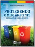 Protegendo o meio ambiente: reciclagem e coleta se - Hedra