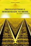 Protestantismo e modernidade no brasil - Catedral livros